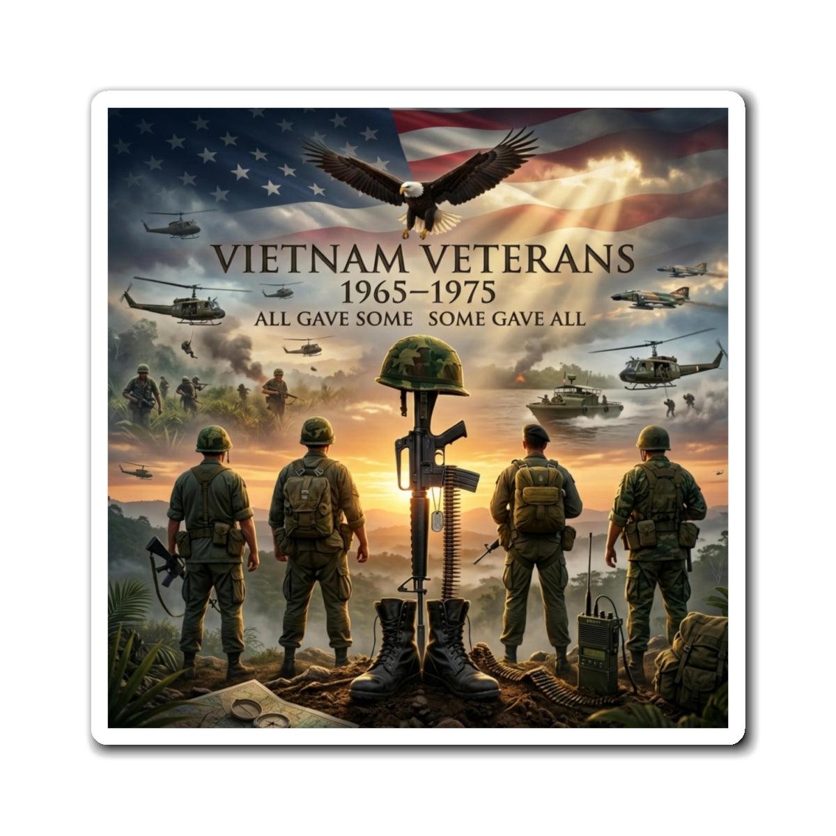 Vietnam Veterans 1965 to 1975 Magnet, All Gave Some, Some Gave All