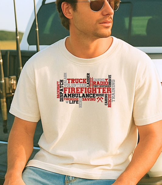 Firefighter Word Art T-Shirt, Courage, Rescue, Volunteer Fireman Tribute Shirt