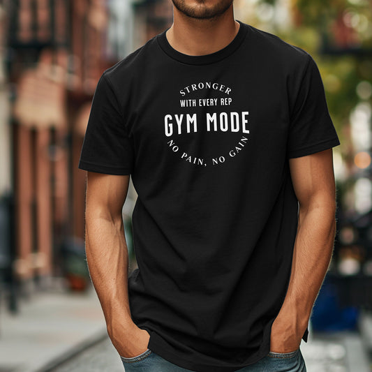 Gym Mode Activated T-Shirt, No Pain No Gain Fitness Tee