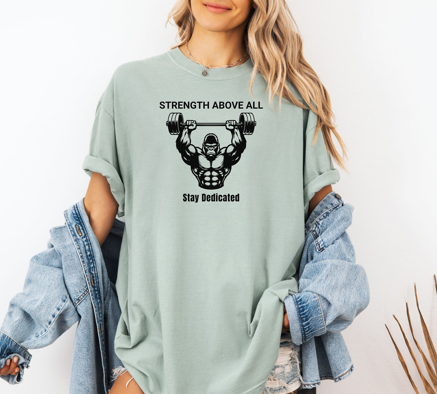 Strength Above All T-Shirt, Gorilla Strength Weightlifting Te, Heavy Lift Gym Shirt