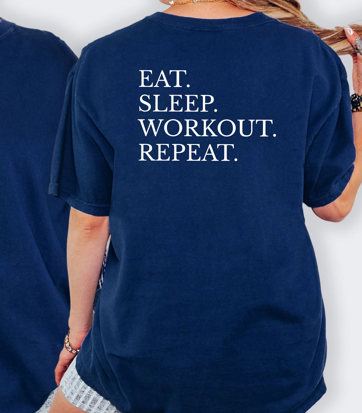 Eat. Sleep. Workout. Repeat. T-Shirt, Motivational Gym Tee