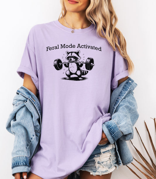 Feral Mode Activated T-Shirt, Funny Raccoon Workout Shirt