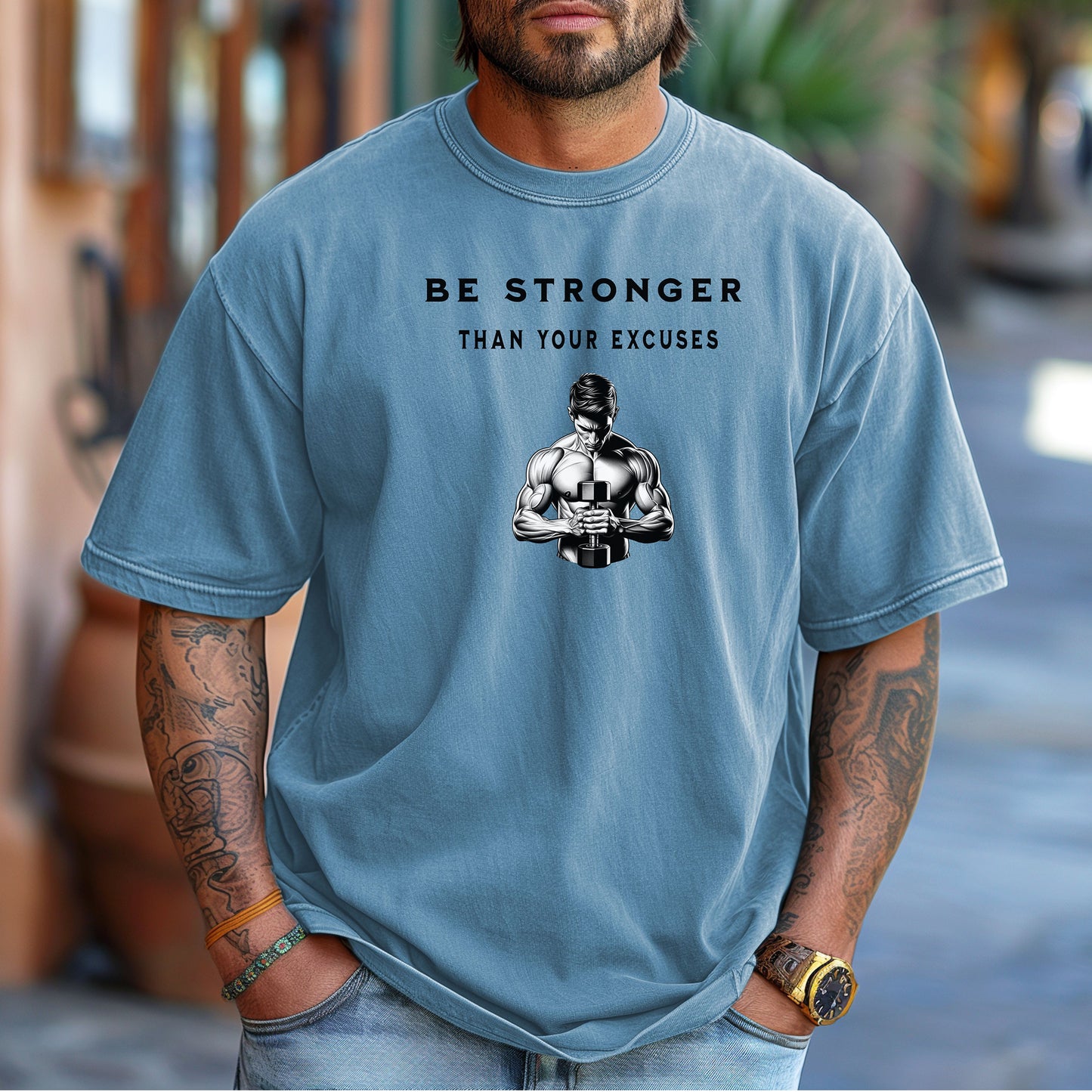 Be Stronger Than Your Excuses, Gym & Fitness Motivation Tee