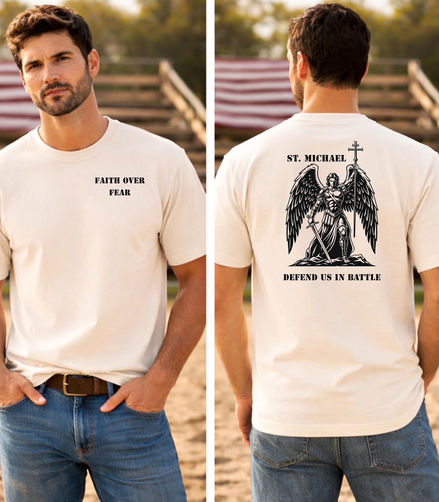 St. Michael T-Shirt, Faith Over Fear Front & Defend Us in Battle Back