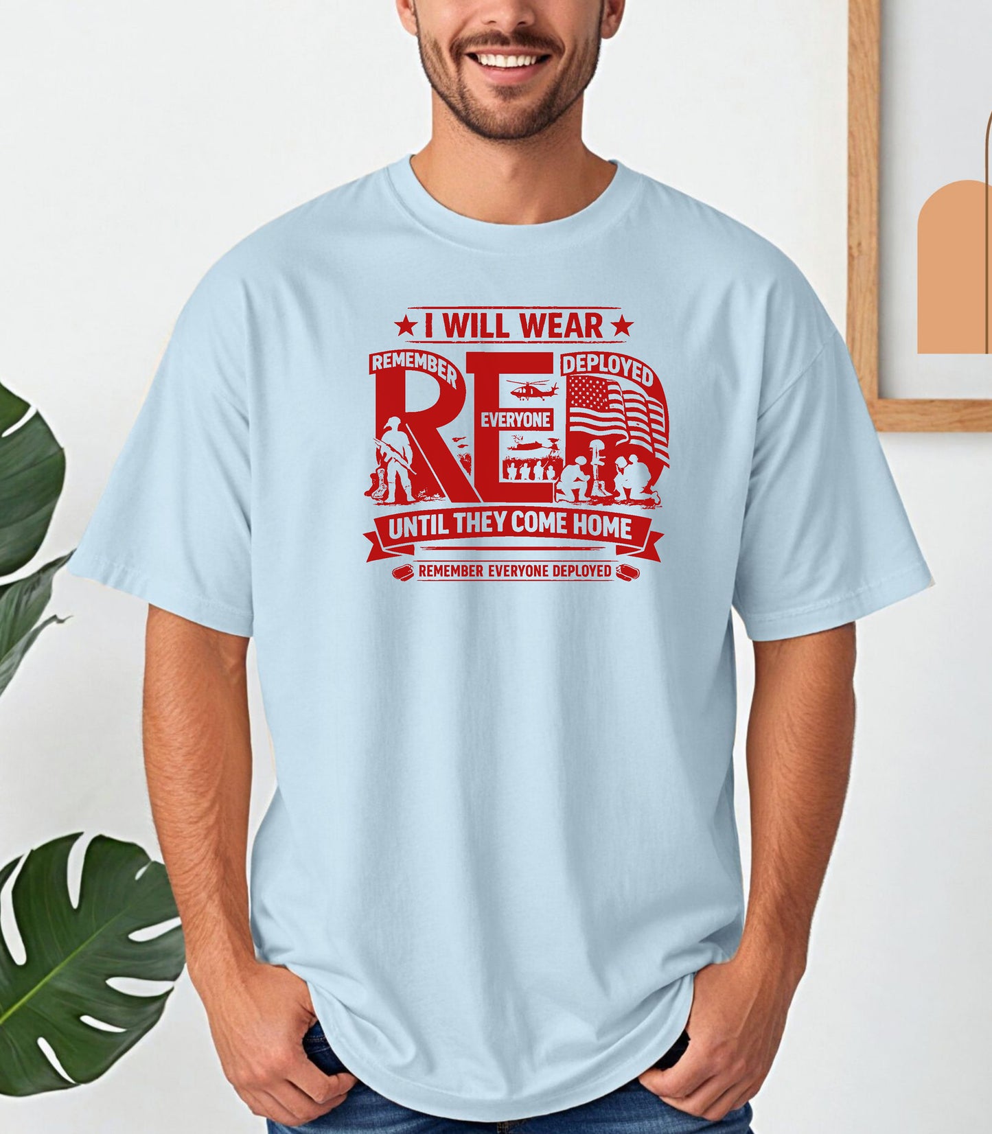 I Will Wear Red Until They Come Home T-Shirt