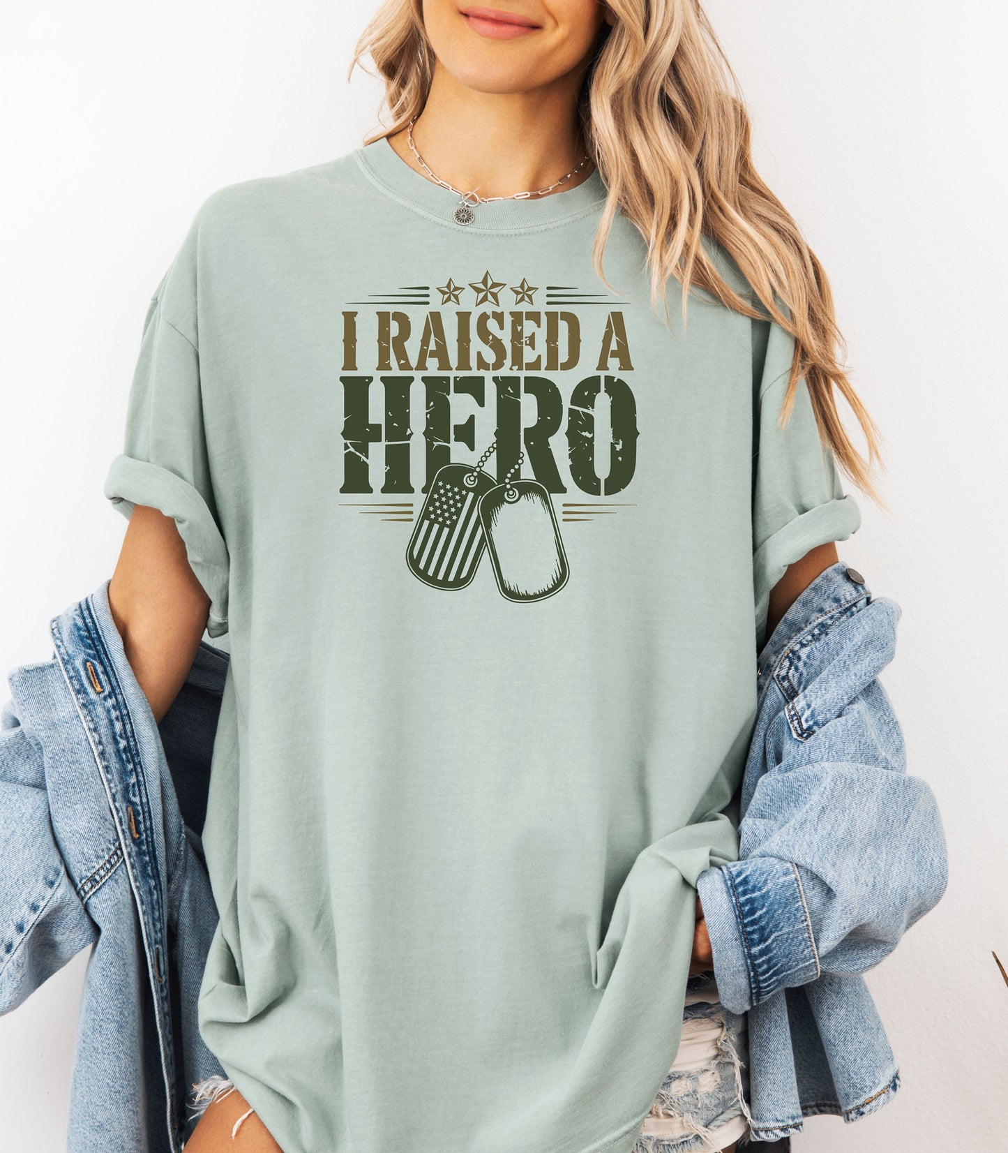 I Raised a Hero T-Shirt, Proud Military Family Tribute Tee