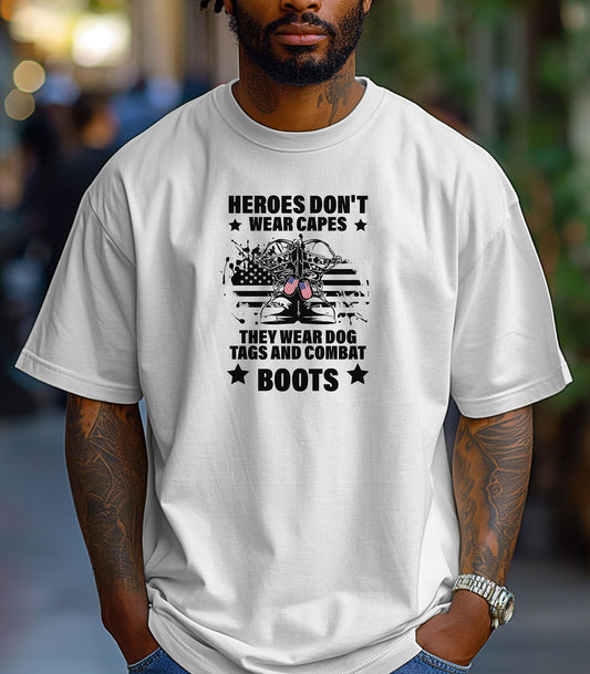 Heroes Don’t Wear Capes T-Shirt, Military Boots Patriotic Tee