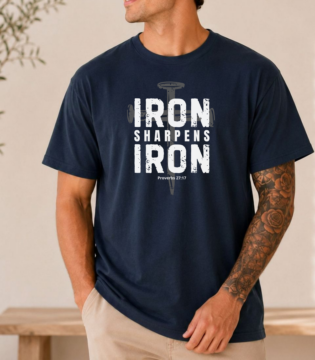 Iron Sharpens Iron Proverbs 27:17 T-Shirt