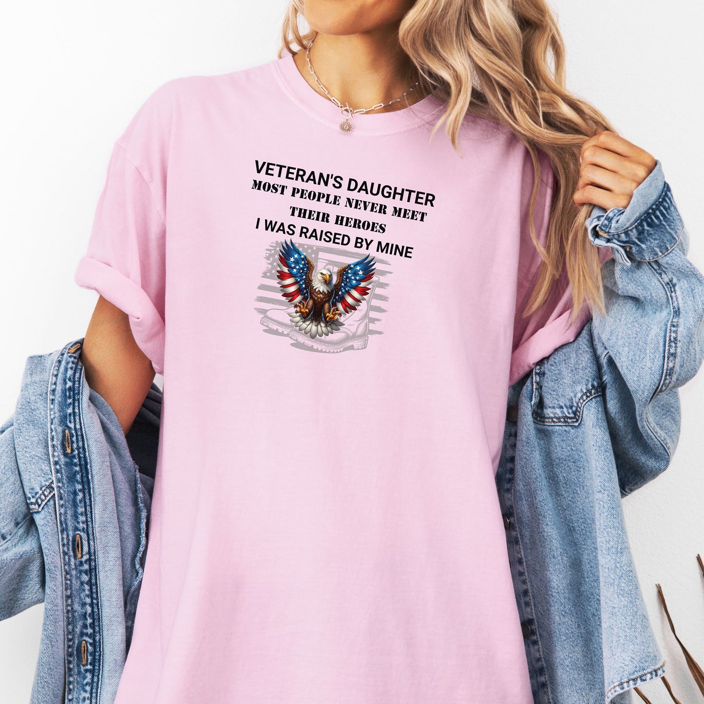 Veteran’s Daughter T-Shirt, I Was Raised by My Hero Patriotic Tee